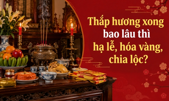Thắp hương xong bao lâu thì hạ lễ, hóa vàng, chia lộc?