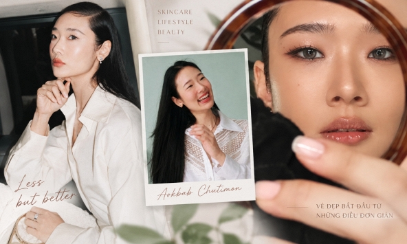 Bí quyết chăm da tối giản của nữ diễn viên Thái Lan Chutimon đang gây sốt toàn cầu, 'thói quen trước khi đi ngủ' giúp cô luôn rạng rỡ