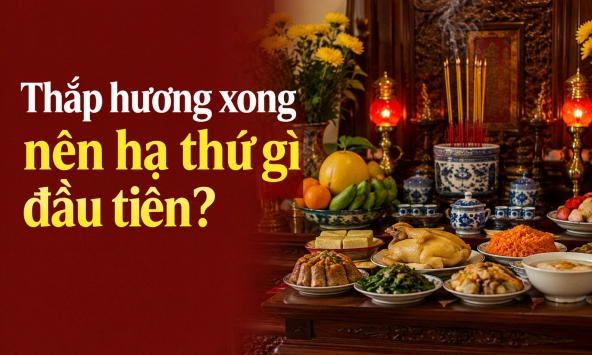 Thắp hương xong nên hạ thứ gì đầu tiên?