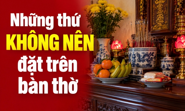 Những thứ KHÔNG NÊN đặt trên bàn thờ