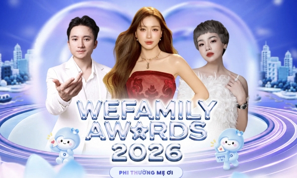 Lễ vinh danh WeFamily Awards 2026 sắp diễn ra: Dàn nghệ sĩ, hoa hậu, MC và KOL đình đám xác nhận góp mặt 