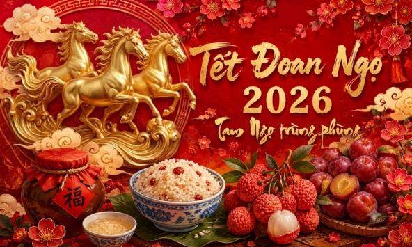 Không phải năm nào Đoan Ngọ 'dương khí cũng đạt đỉnh' như 2026 và đây là lý do