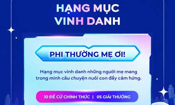 Hạng mục 'Phi Thường Mẹ Ơi!' của WeFamily Awards 2026: Khi sự phi thường được dệt nên từ những yêu thương bình dị