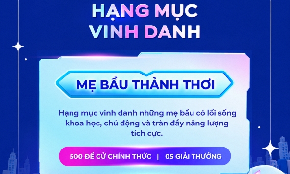 Hạng mục 'Mẹ Bầu Thảnh Thơi' của WeFamily Awards 2026: Tôn vinh thai kỳ rạng rỡ và hạnh phúc trọn vẹn