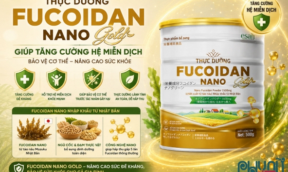 Fucoidan Nano Gold – Giải pháp dinh dưỡng hỗ trợ tăng cường đề kháng được nhiều người tin dùng