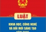 Triển khai Luật Khoa học và Công nghệ hướng tới hệ sinh thái đổi mới đồng bộ